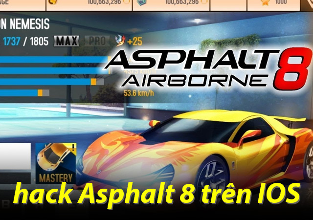Hướng dẫn cách hack Asphalt 8 IOS đơn giản cho các game thủ